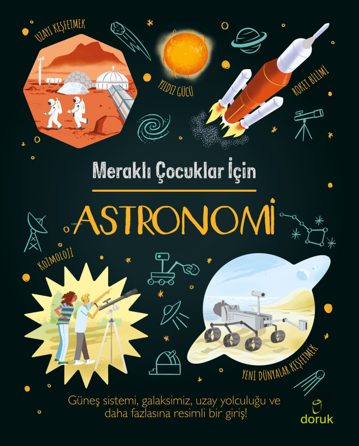 Meraklı Çocuklar İçin Astronomi (Ciltli)