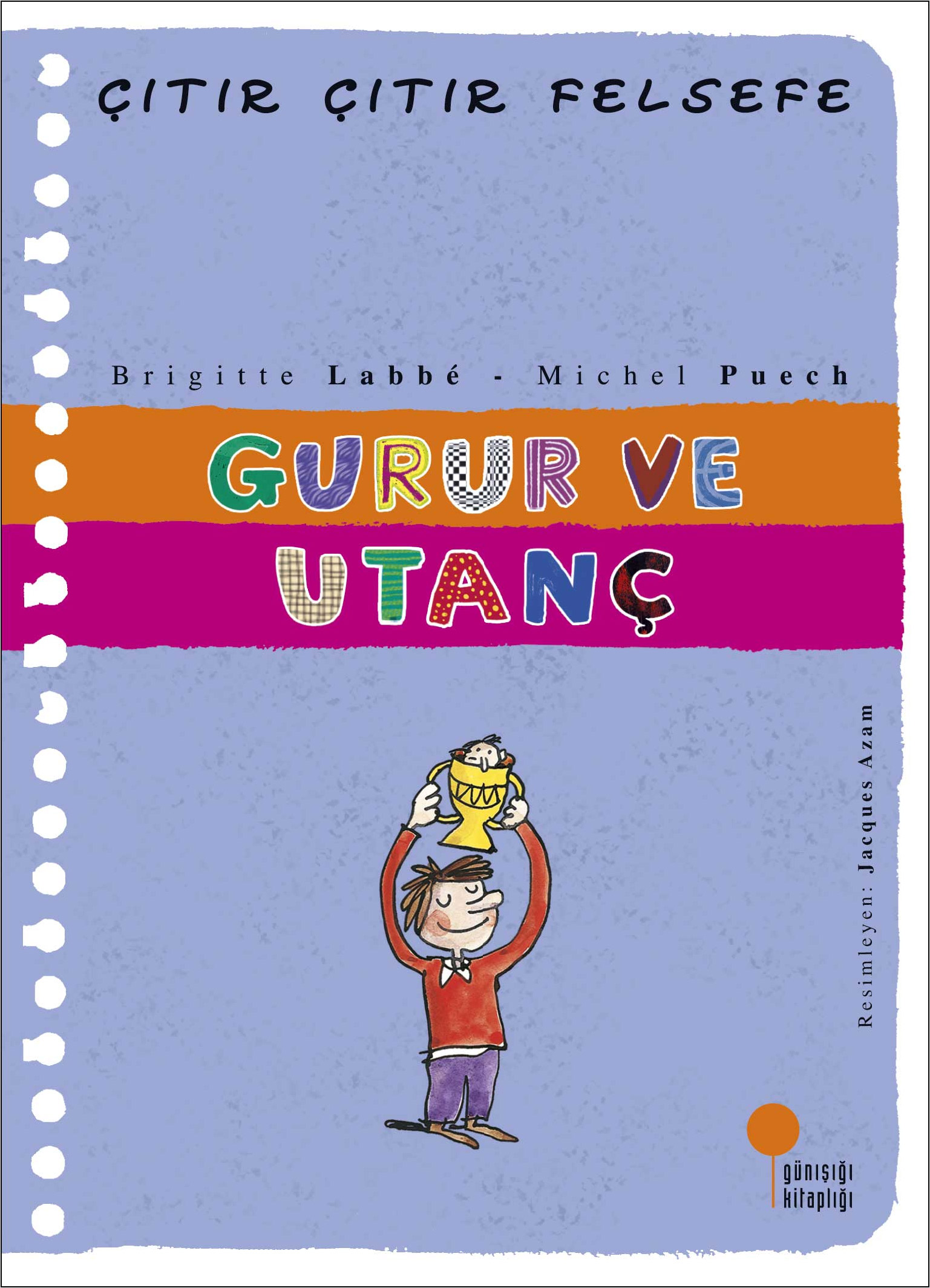 Gurur ve Utanç