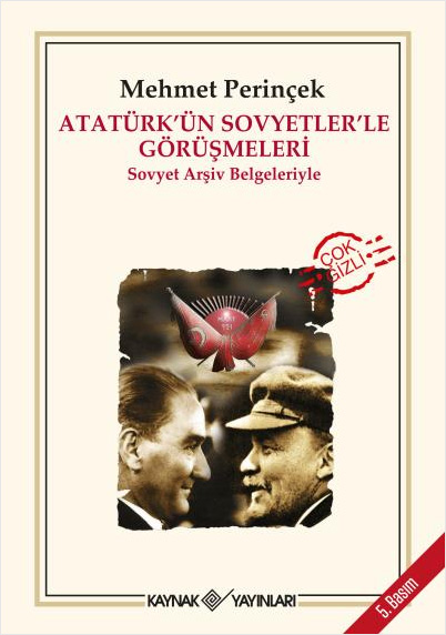 Atatürk’ün Sovyetler’le Görüşmeleri