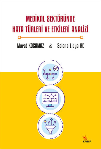 Medikal Sektöründe Hata Türleri ve Etkileri Analizi