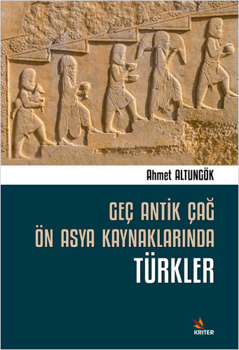 Geç Antik Çağ Ön Asya Kaynaklarında Türkler