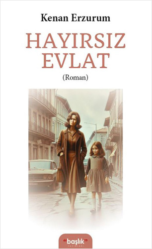 Hayırsız Evlat