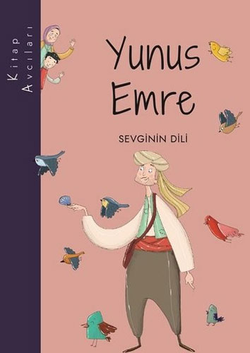 Yunus Emre - Sevginin Dili 
