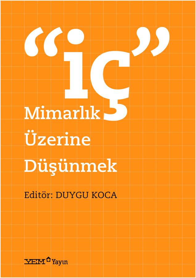 İç Mimarlık Üzerine Düşünmek 