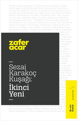 Sezai Karakoç Kuşağı: İkinci Yeni