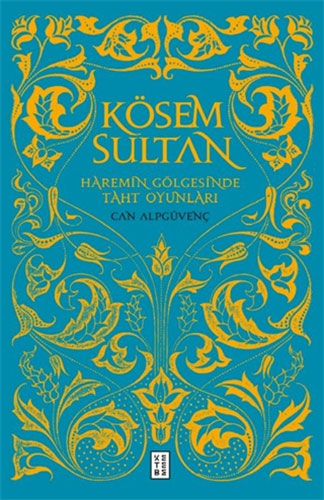 Kösem Sultan Kösem Sultan