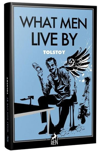 What Men Live By What Men Live By