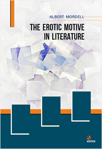 The Erotic Motive İn Literature