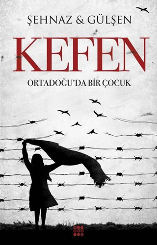 Kefen - Ortadoğu'Da Bir Çocuk