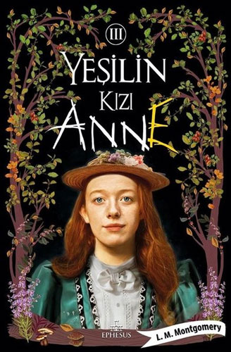 Yeşilin Kızı Anne 3 (Ciltli) Yeşilin Kızı Anne 3 (Ciltli)