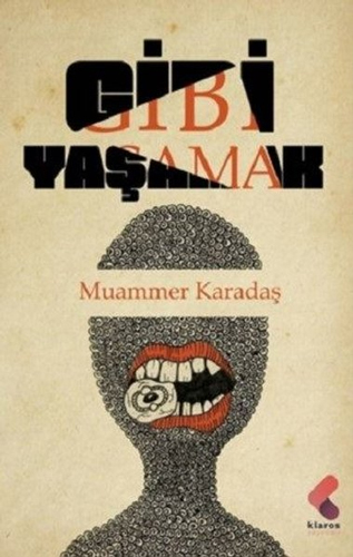 Gibi Yaşamak Gibi Yaşamak