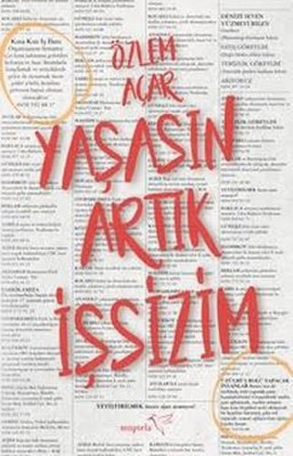 Yaşasın Artık İşsizim Yaşasın Artık İşsizim