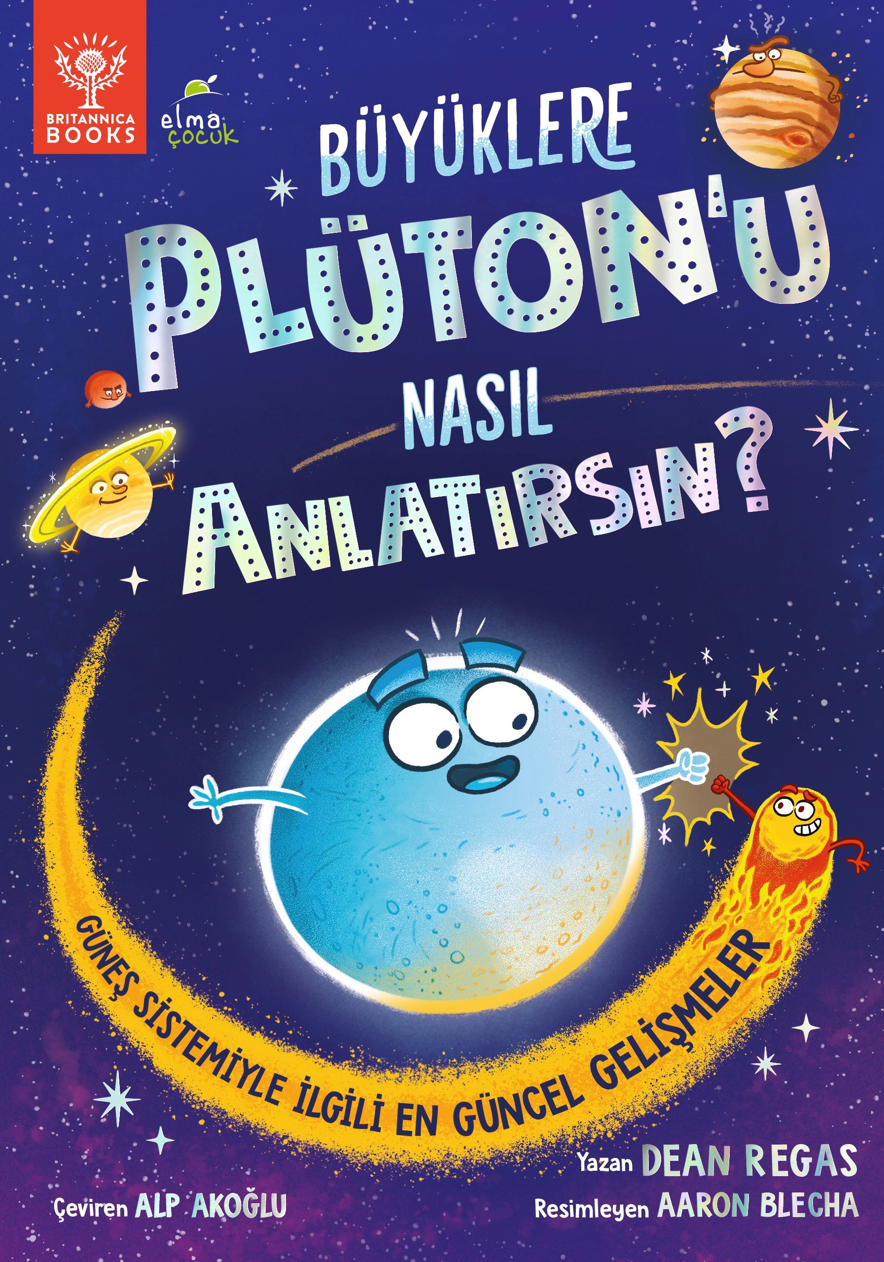 Büyüklere Plüton’u Nasıl Anlatırsın ? 