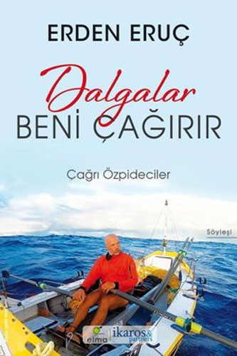 Dalgalar Beni Çağırır - Erden Eruç