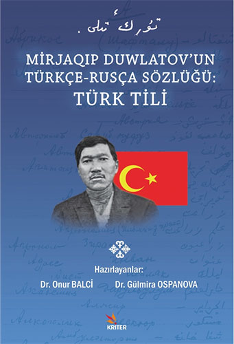 Mirjaqıp Duwlatov’un Türkçe Rusça Sözlüğü: Türk Tili