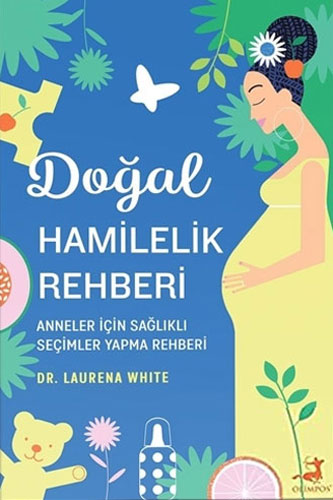 Doğal Hamilelik Rehberi