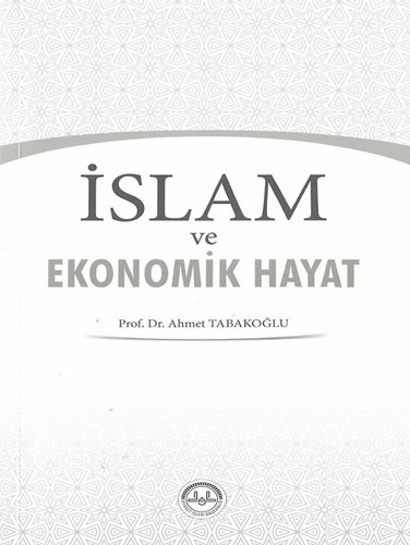 İslam ve Ekonomik Hayat