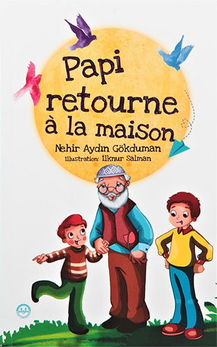 Papi Retourne A La Masison Papi Retourne A La Masison