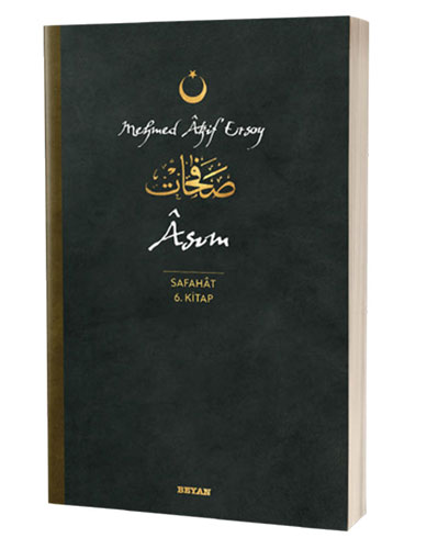 Asım - Safahat 6. Kitap Asım - Safahat 6. Kitap