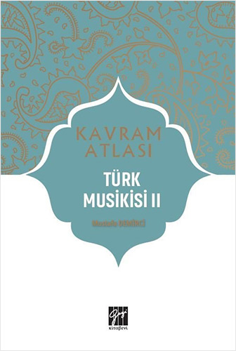 Kavram Atlası - Türk Musikisi II