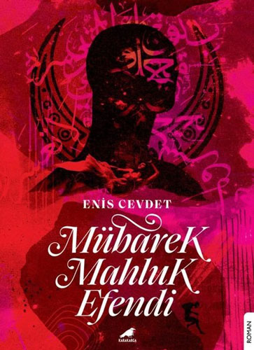 Mübarek Mahluk Efendi Mübarek Mahluk Efendi