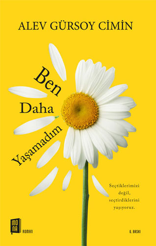 Ben Daha Yaşamadım