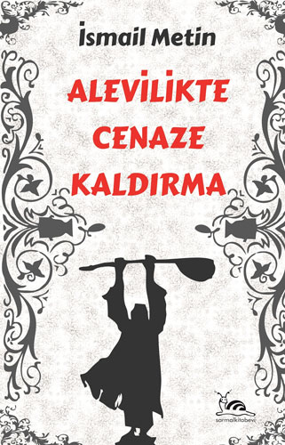 Alevilikte Cenaze Kaldırma