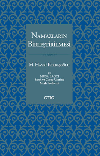 Namazların Birleştirilmesi