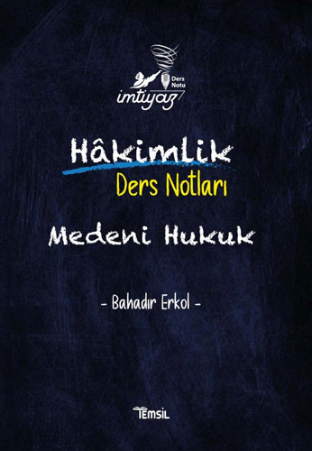 İmtiyaz Hakimlik Medeni Hukuk Ders Notları