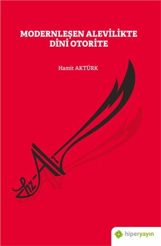 Modernleşen Alevilikte Dini Otorite