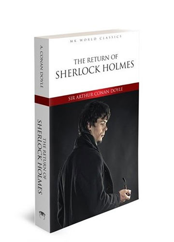 The Return Of Sherlock Holmes The Return Of Sherlock Holmes