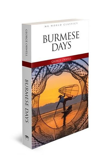Burmese Days Burmese Days