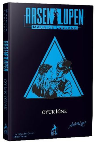 Arsen Lupen: Oyuk İğne (Ciltli) 