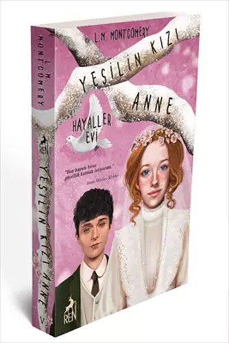 Yeşilin Kızı Anne 5 - Hayaller Evi