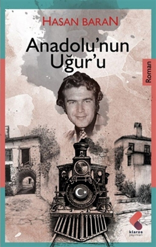 Anadolu'Nun Uğuru Anadolu'Nun Uğuru