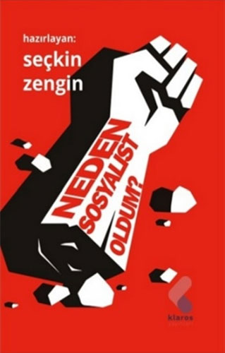 Neden Sosyalist Oldum?