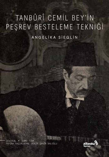 Tanburi Cemil Bey’in Peşrev Besteleme Tekniği