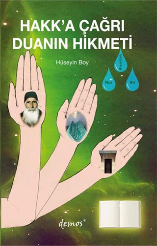 Hakk’a Çağrı - Duanın Hikmeti