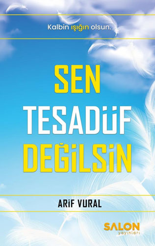 Sen Tesadüf Değilsin