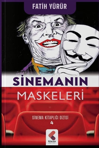 Sinema Kitaplığı Dizisi 4 - Sinemanın Maskeleri