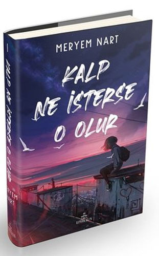 Kalp Ne İsterse O Olur (Ciltli) Kalp Ne İsterse O Olur (Ciltli)