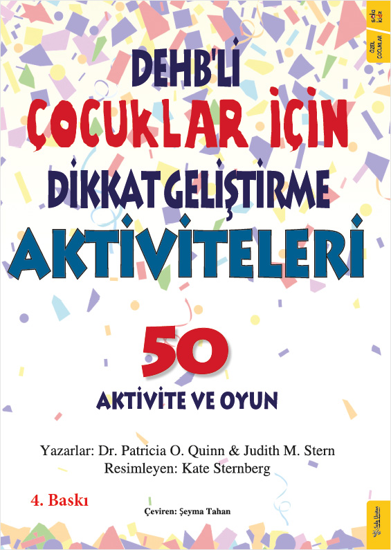 DEHB'li Çocuklar İçin Dikkat Geliştirme Aktiviteleri - 50 Aktivite ve Oyun