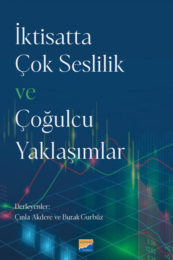 İktisatta Çok Seslilik ve Çoğulcu Yaklaşımlar 