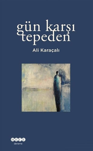 Gün Karşı Tepeden Gün Karşı Tepeden