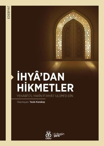 İhya’Dan Hikmetler İhya’Dan Hikmetler