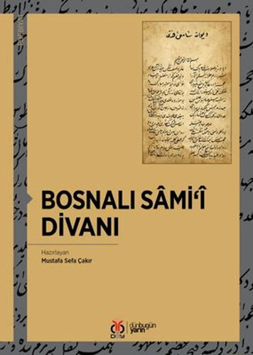 Bosnalı Sami'İ Divanı Bosnalı Sami'İ Divanı