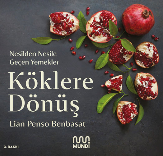 Köklere Dönüş - Nesilden Nesile Geçen Yemekler