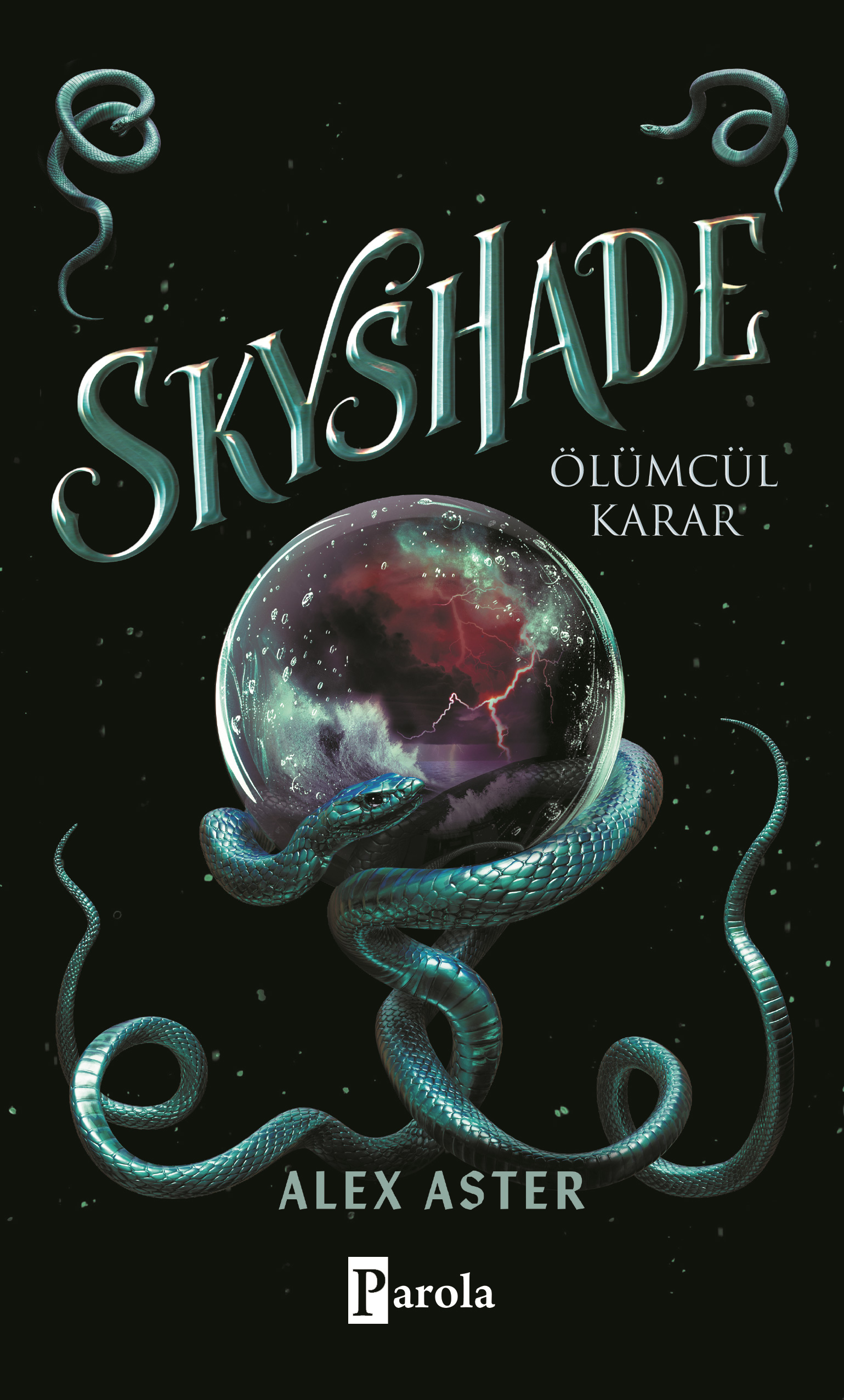 Skyshade - Ölümcül Karar (Ciltli)