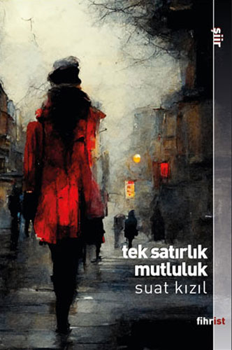 Tek Satırlık Mutluluk Tek Satırlık Mutluluk