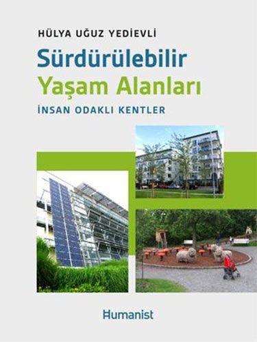 Sürdürülebilir Yaşam Alanları - İnsan Odaklı Kentler